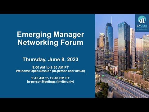 Emerging Manager Networking Forum
