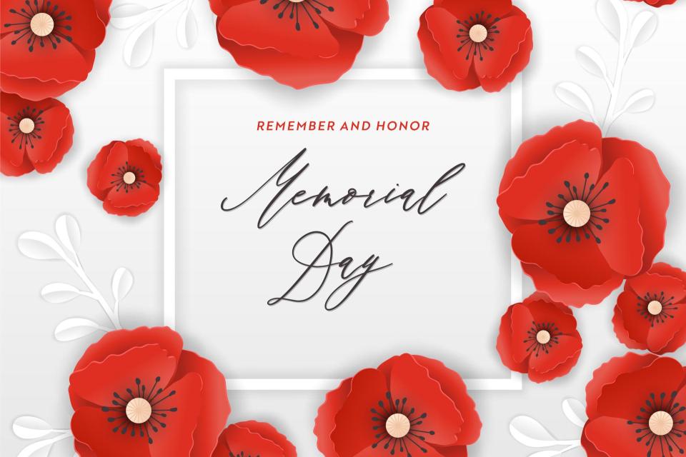 White square with Remember and Honor, Memorial Day written within. Poppy flowers all around the square.