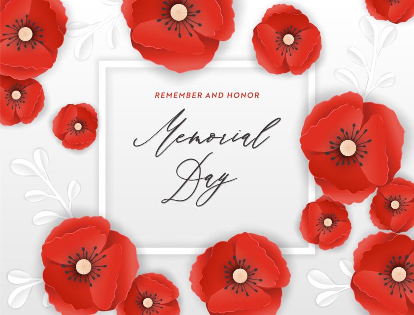 White square with Remember and Honor, Memorial Day written within. Poppy flowers all around the square. 