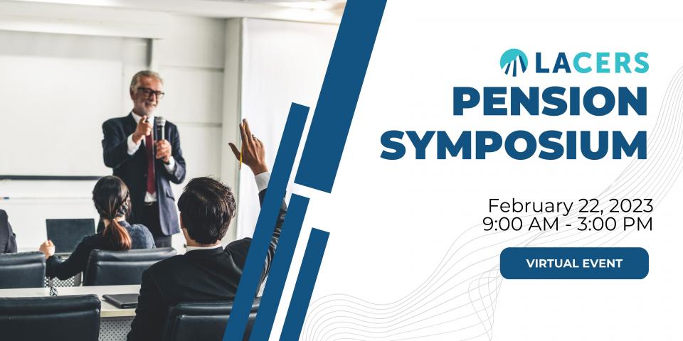 LACERS Pension Symposium