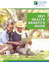 2021 Health Benefits Guide 2021 Health Benefits Guide
